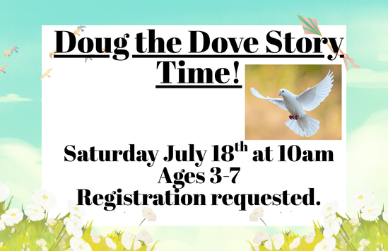 “Doug the Dove” Story Time!