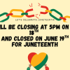 Library closing at 5pm on June 18 and closed on June 19