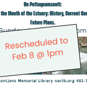 On Pettaquamscutt Sunday Jan 25 1pm has been rescheduled to Sunday Feb 8 1pm due to impending snowstorm. Stay warm and safe!
