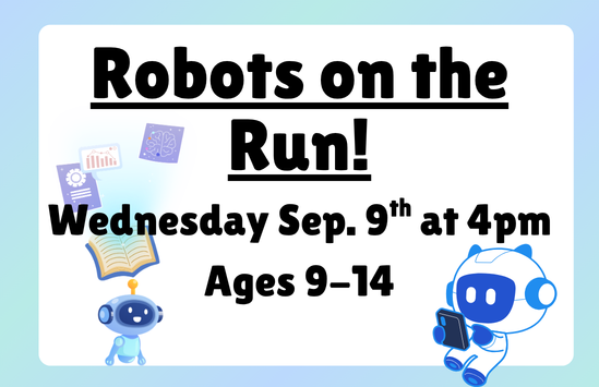 Robots on the Run!