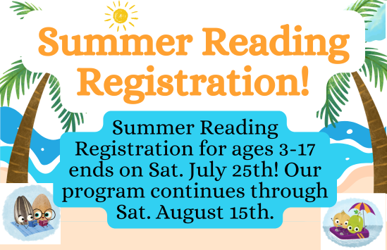 Youth Services Summer Reading Registration Closing Soon!