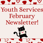 Youth Services Newsletter!